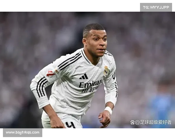 皇马新赛季引援补强四新援加盟老将离队姆巴佩状态火热新阵容崛起可期